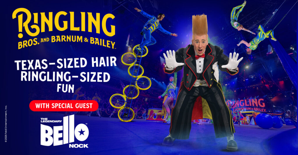 Ringling Texas-Sized Hair Ringling-Sized Fun with Special Guest Bello